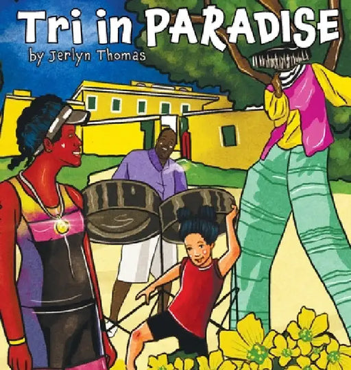 Tri in Paradise by Jerlyn Thomas