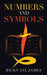 Numbers and Symbols by Ricky J. James