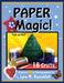 Paper Magic!: Fold and Roll by Lynn M. Rosenblatt