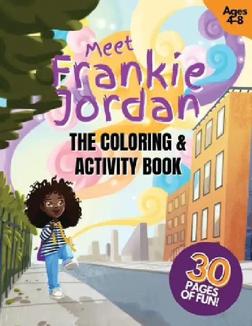 Meet Frankie Jordan: The Coloring and Activity Book by Kim C. Lee