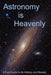 Astronomy is Heavenly by Randy Rhea