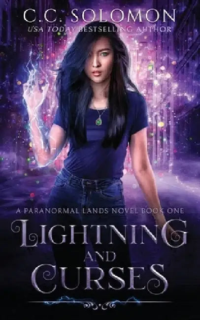 Lightning and Curses: A New Adult Paranormal Romance by C. C. Solomon