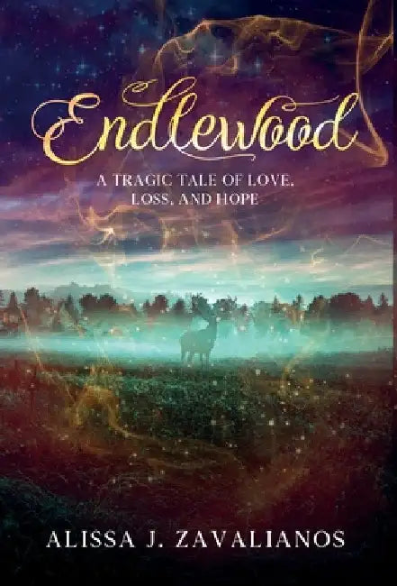 Endlewood by Alissa J. Zavalianos
