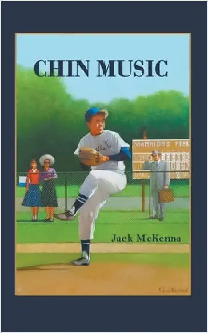 Chin Music by McKenna, Jack