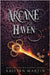 Arcane Haven by Martin, Kristen