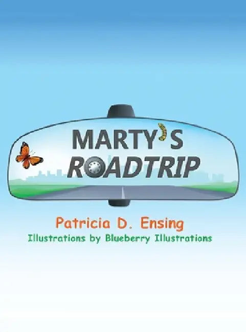 MARTY'S ROAD TRIP (c) by Patricia D. Ensing