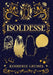 Isoldesse: Aevo Compendium Series, Book 1 by Kimberly Grymes