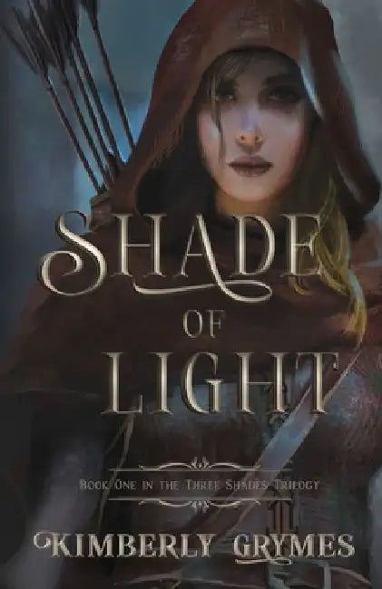 Shade of Light by Kimberly Grymes