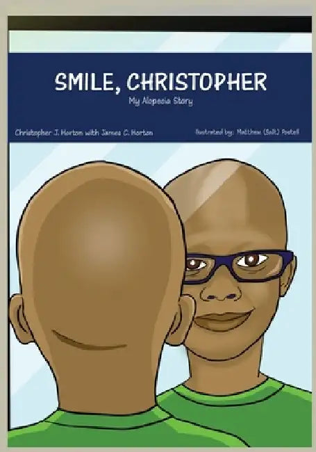 Smile, Christopher by Christopher J. Horton