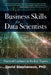 Business Skills for Data Scientists: Practical Guidance in Six Key Topics by David Stephenson, John Elder