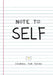 Note to Self- Journal for Teens by Michelle C. Harrison