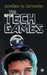The Tech Games by Jonathan M. Hernandez