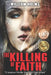 The Killing of Faith: This is a suspense/thriller you won't soon forget. by Ginny Glass