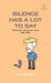 Silence Has A Lot To Say: Selected Cartoons from THE POET - Volume 2 by Todd Webb