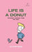 Life Is A Donut: Selected Cartoons from THE POET - Volume 3 by Todd Webb