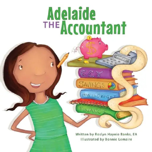 Adelaide The Accountant by Bonnie Lemaire