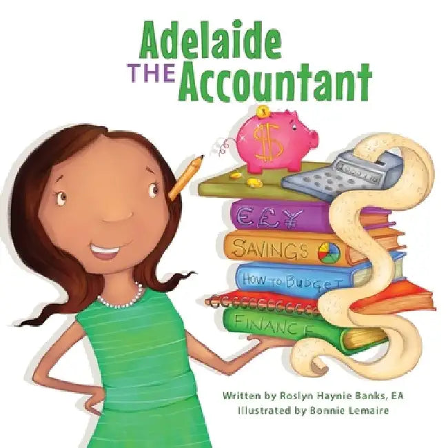 Adelaide The Accountant by Bonnie Lemaire