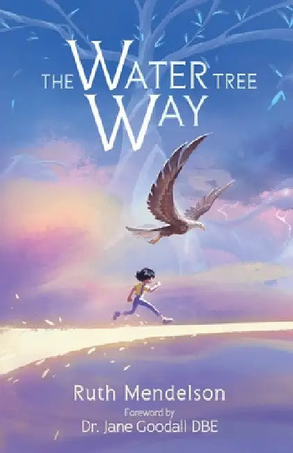 The Water Tree Way by Ruth Mendelson