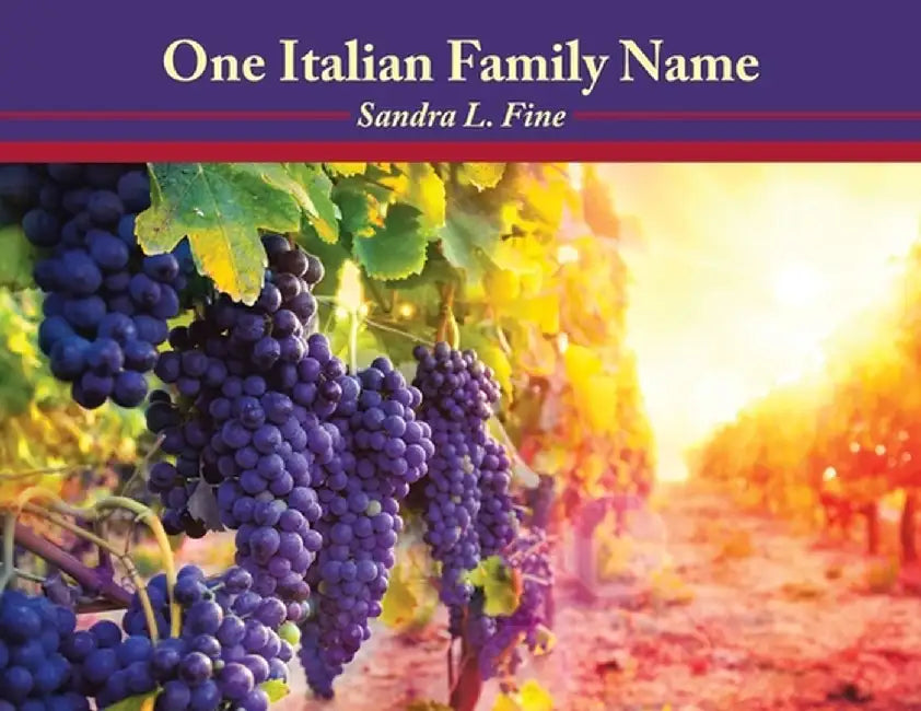 One Italian Family Name by Sandra L. Fine