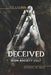 Deceived: An Investigative Memoir of the Zion Society Cult by Michael R. King