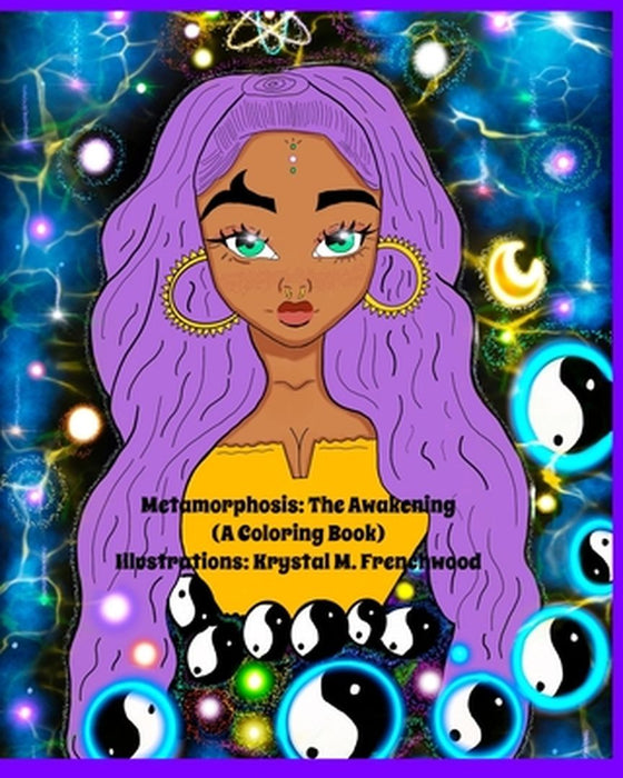 Metamorphosis: The Awakening (A Coloring Book) by Krystal Frenchwood