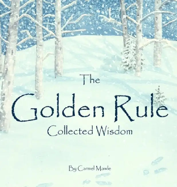 The Golden Rule by Carmel Mawle
