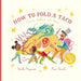 How to Fold a Taco: Como Doblar un Taco by Ana Varela