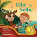 Elfie the Selfie by Nicole Natale
