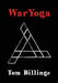 WarYoga by Tom Billinge