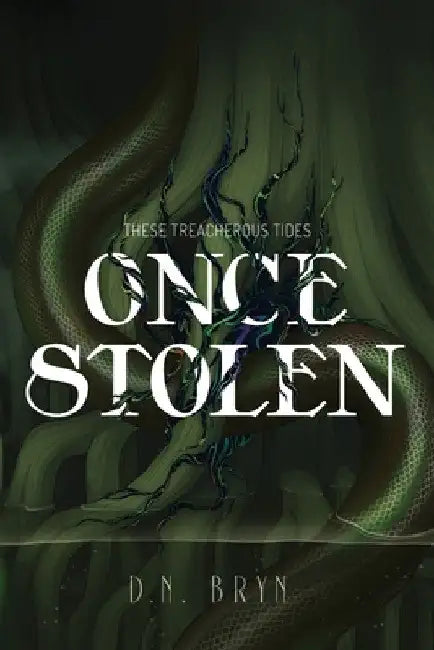 Once Stolen by D. N. Bryn