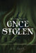 Once Stolen by D. N. Bryn