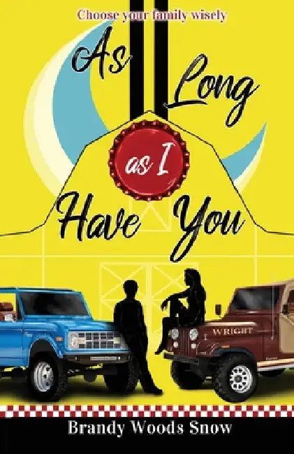As Long As I Have You by Brandy Woods Snow
