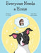 Everyone Needs a Home by K. L. Intorre