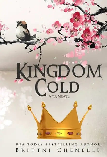 Kingdom Cold by Brittni Chenelle