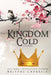 Kingdom Cold by Brittni Chenelle