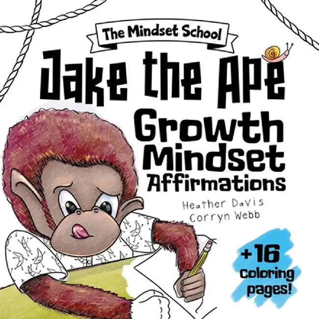Jake the Ape's Growth Mindset Affirmations by Heather Lyn Davis