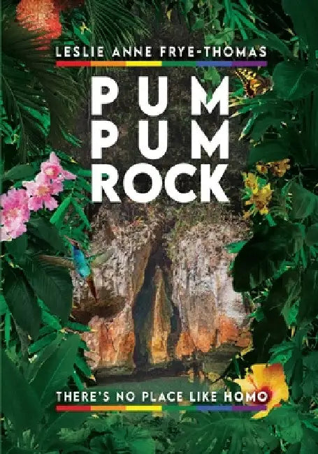 Pum Pum Rock by Leslie Anne Frye-Thomas