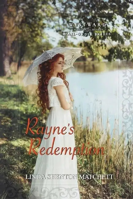 Rayne's Redemption by Linda Shenton Matchett