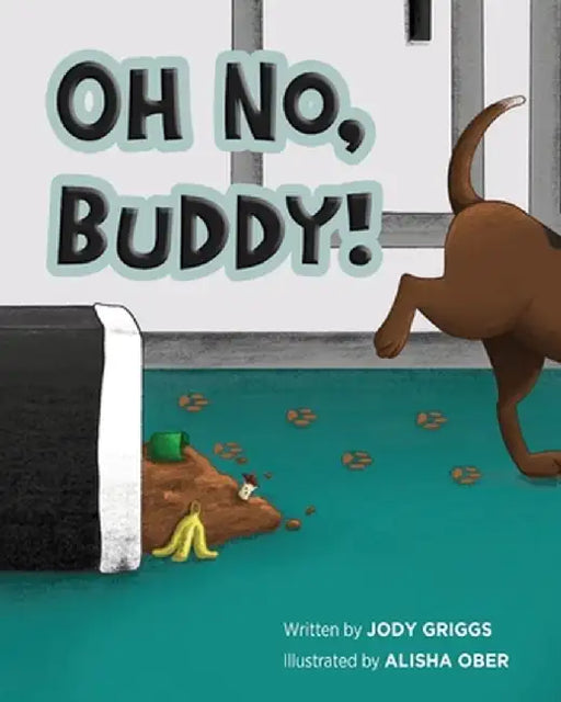 Oh No Buddy! by Jody Griggs