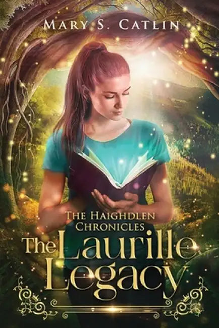 The Laurille Legacy by Mary S. Catlin