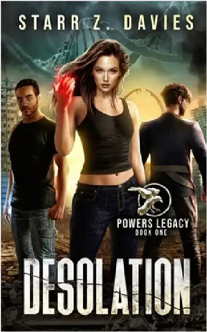 Desolation: A Post-Apocalyptic Dystopian Novel by Davies, Starr Z.