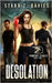 Desolation: A Post-Apocalyptic Dystopian Novel by Davies, Starr Z.