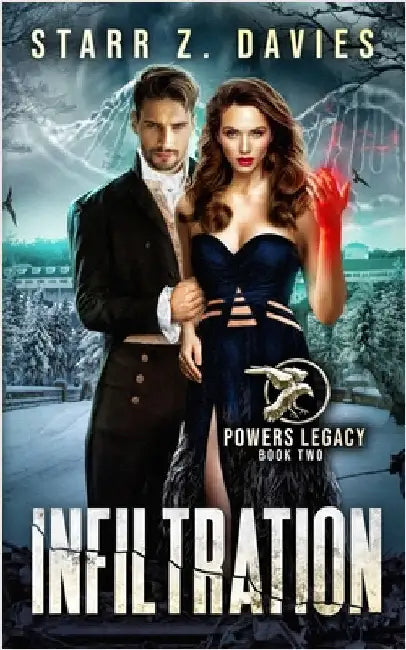 Infiltration: A Post-Apocalyptic Dystopian Novel by Davies, Starr Z.