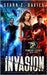 Invasion: A Dystopian Sci-Fantasy Novel by Davies, Starr Z.