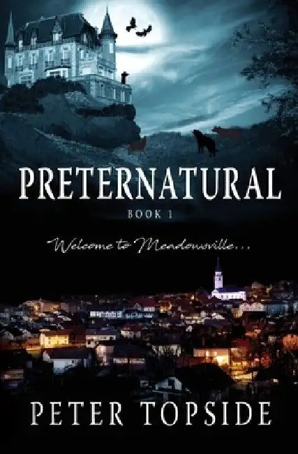 Preternatural (REVISED EDITION): A Psychological Horror Book by Peter Topside