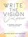 Write The Vision: The Outpour by Righteous Write Hand Publishing