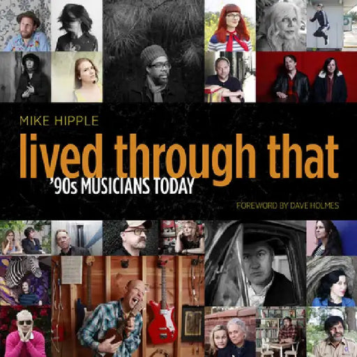 Lived Through This: 90s Musical Artists Revisited