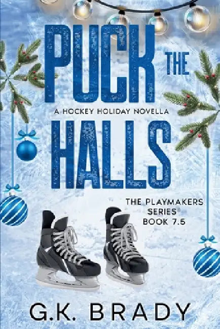 Puck the Halls by G. K. Brady
