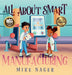 All About Smart Manufacturing by Mike Nager