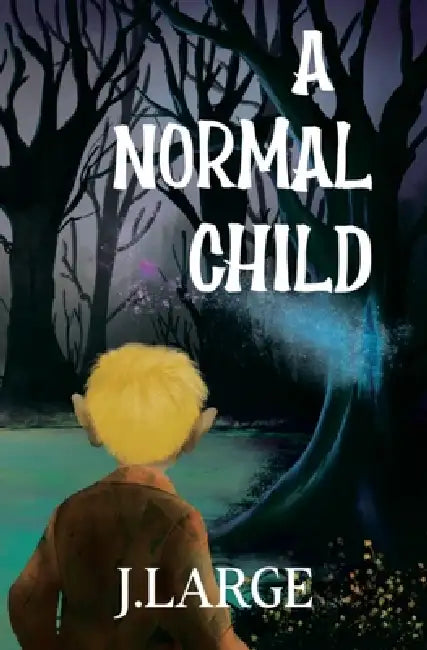 A Normal Child by J. Large